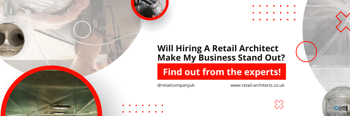 Will Hiring A Retail Architect Make My Business Stand Out_